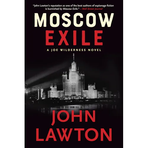 Moscow Exile: A Joe Wilderness Novel - Hardcover