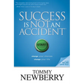 Success Is Not an Accident: Change Your Choices; Change Your Life - Paperback