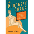 The Blackest Sheep: Dan Blanco, Evelyn Nesbit, Gene Harris and Chicago's Club Alabam - Paperback