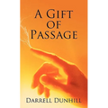 A Gift of Passage - Paperback