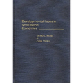 Developmental Issues in Small Island Economies - Hardcover