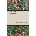 The Collected Poems of Wordsworth - Hardcover
