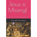 Jesus is Missing!: Memories of One Christmas in Newport, Rhode Island - Paperback