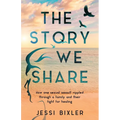 The Story We Share: How one sexual assault rippled through a family and their fight for healing - Paperback