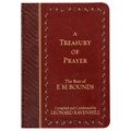 A Treasury of Prayer: The Best of E.M. Bounds - Imitation Leather
