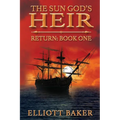 The Sun God's Heir: The Return - Paperback