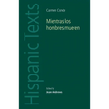 Mientras los hombres mueren: Carmen Conde - Paperback