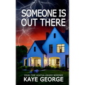 Someone Is Out There - Paperback