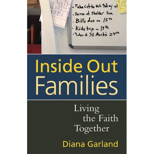 Inside Out Families: Living the Faith Together - Paperback