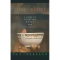 One Bowl: A Guide to Eating for Body and Spirit - Paperback
