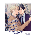 Lovers on the Last Train - Paperback