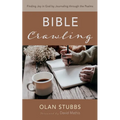 Bible Crawling: Finding Joy in God by Journaling Through the Psalms - Paperback