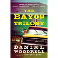 The Bayou Trilogy - Paperback