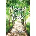 The Alphabet Woods - Paperback