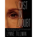 Cast in Doubt - Paperback