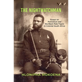 The Nightwatchman: Essays on Portraiture and the Black Male Figure in Colonial South Africa - Paperback