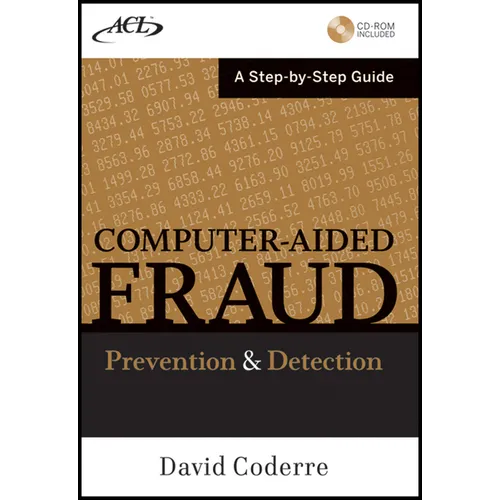 Computer Aided Fraud Prevention and Detection: A Step by Step Guide [With CDROM] - Hardcover