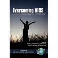 Overcoming AIDS: Lessons Learned from Uganda (Hc) - Hardcover
