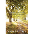 Relationship Road: Authentic, Emotionally Healthy Christianity - Paperback