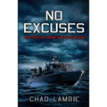 No Excuses: The Special Warfare of Success - Paperback