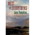 West of Everything: The Inner Life of Westerns - Paperback