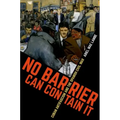 No Barrier Can Contain It: Cuban Antifascism and the Spanish Civil War - Paperback