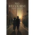 No Recourse - Hardcover