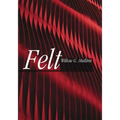 Felt - Hardcover