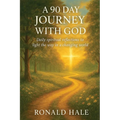 A 90 Day Journey With God - Paperback