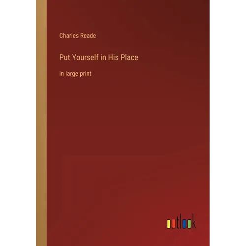 Put Yourself in His Place: in large print - Paperback