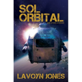 Sol Orbital: And Other Stories - Paperback