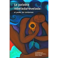 La palabra rebelada/revelada: el poder de contarnos - Paperback