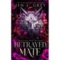 Betrayed Mate - Paperback