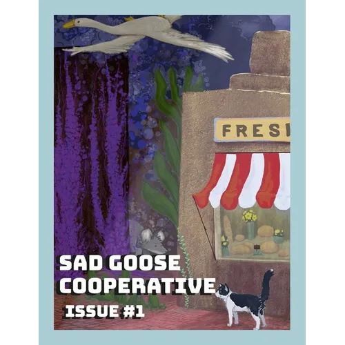 Sad Goose Cooperative Issue #1 - Paperback