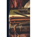 Eighteen - Hardcover