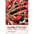 Humble Theory: Folklore's Grasp on Social Life - Paperback