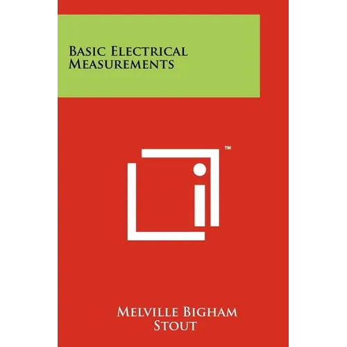 Basic Electrical Measurements - Paperback