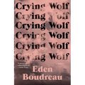 Crying Wolf: A Memoir - Paperback