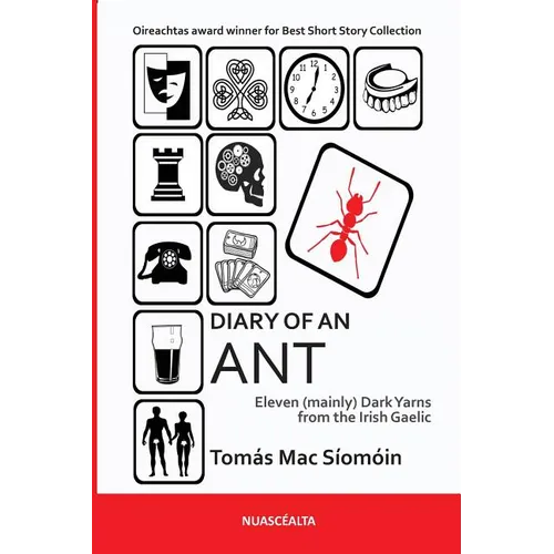 Diary of an Ant: Eleven (mainly) Dark Yarns from the Irish Gaelic - Paperback