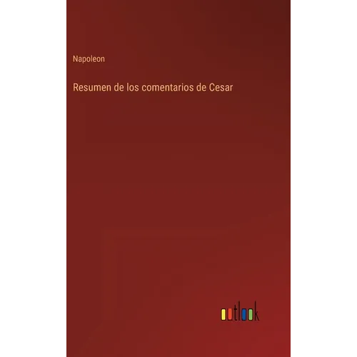 Resumen de los comentarios de Cesar - Hardcover