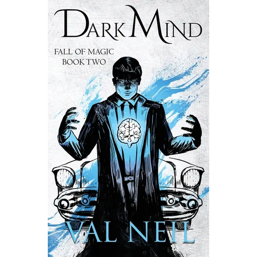 Dark Mind: Fall of Magic Book Two - Hardcover