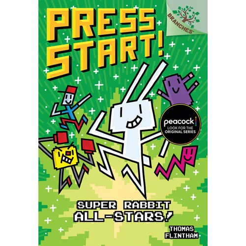 Super Rabbit All-Stars!: A Branches Book (Press Start! #8): Volume 8 - Library Binding
