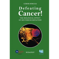Defeating Cancer!: The Biological Effect of Deuterium Depletion - Paperback