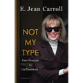 Not My Type: One Woman vs. a President - Hardcover