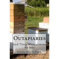 Outapiaries and Their Management - Paperback
