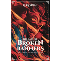 Ballad of Broken Banners - Paperback