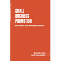 Small Business Promotion: Case Studies from Developing Countries - Paperback