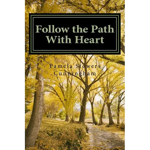 Follow the Path With Heart - Paperback