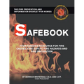 Safebook: Your Families Resources for Fire Causes, Fire Safety, Fire Hazards and Fire Prevention - Paperback
