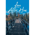 Love After Him - Paperback